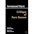 Critique of Pure Reason Unified Edition with all variants from the 1781 and 1787 editions Hackett Classics