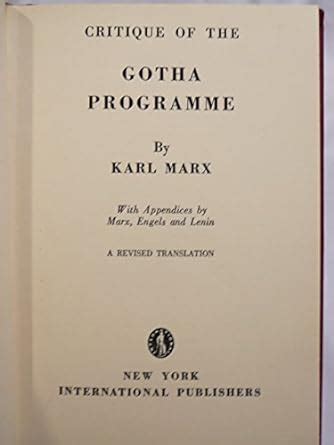 Critique of the Gotha Programme With Appendices by MarxEngels and Lenin VolXI Reader