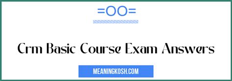 Crm Basic Course Exam Answers PDF