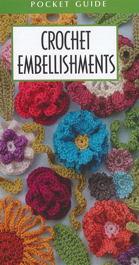 Crochet Embellishments (Leisure Arts #4419) Kindle Editon