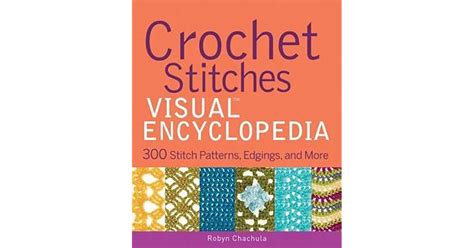 Crochet Stitches Visual Encyclopedia Kindle Editon