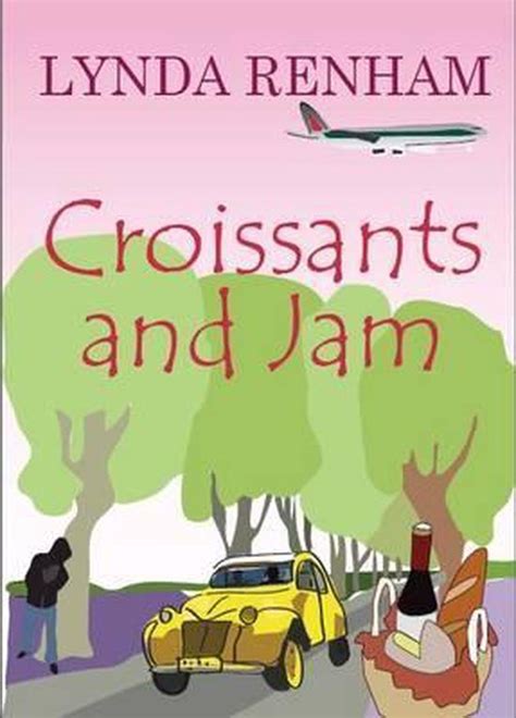 Croissants and Jam A Romantic Comedy Kindle Editon