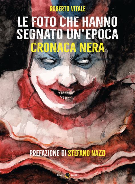 Cronaca Nera Kindle Editon