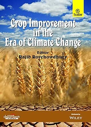 Crop Improvement in the Era of Climate Change Kindle Editon