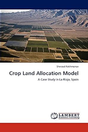 Crop Land Allocation Model A Case Study in La Rioja Doc