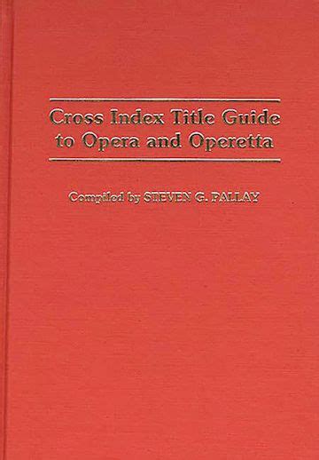 Cross Index Title Guide to Opera and Operetta Epub