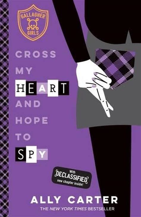 Cross My Heart and Hope to Spy Gallagher Girls Book 2