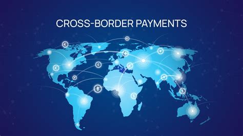 Cross-Border Payments: