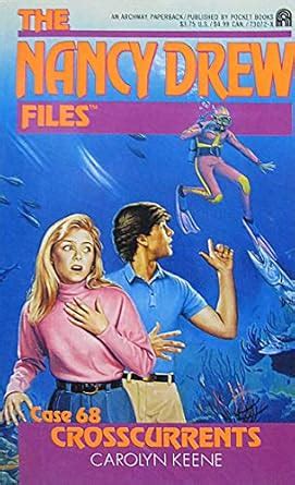 Crosscurrents Nancy Drew Files Book 68