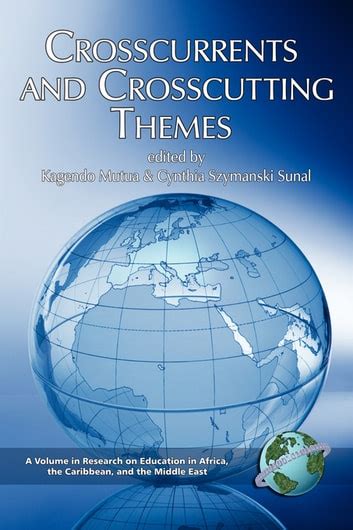 Crosscurrents and Crosscutting Themes Kindle Editon