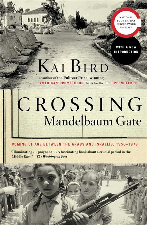 Crossing Mandelbaum Gate Coming of Age Between the Arabs and Israelis 1956-1978 Epub