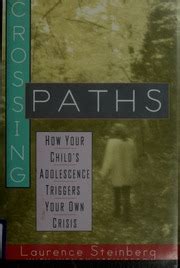 Crossing Paths How Your Child s Adolescence Triggers Your Own Crisis Kindle Editon