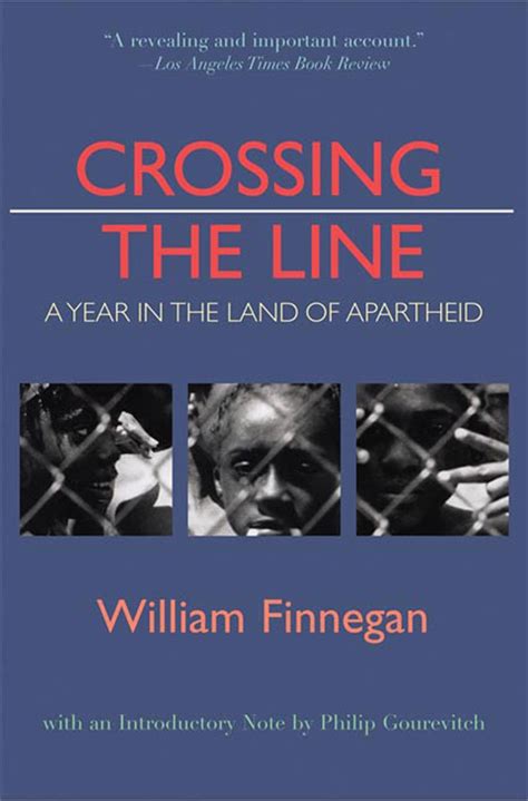 Crossing the Line A Year in the Land of Apartheid Kindle Editon