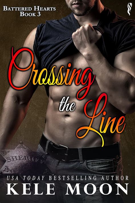 Crossing the Line Battered Hearts Book 3 Epub