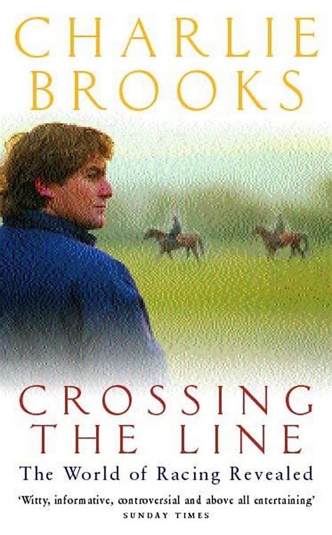 Crossing the Line The World of Racing Revealed Kindle Editon