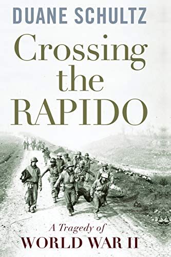 Crossing the Rapido A Tragedy of World War II Reader