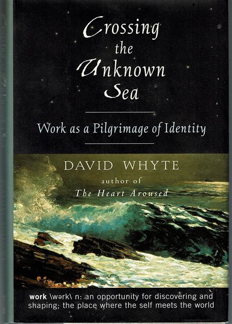 Crossing the Unknown Sea Work as a Pilgrimage of Identity Epub