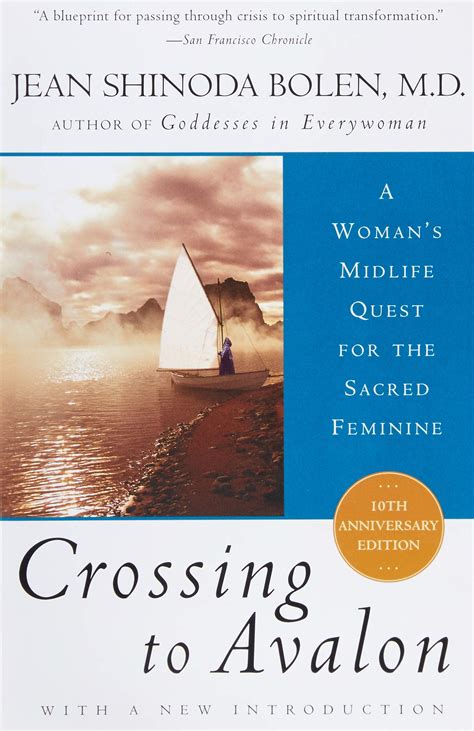 Crossing to Avalon A Woman's Midlife Quest for Reader