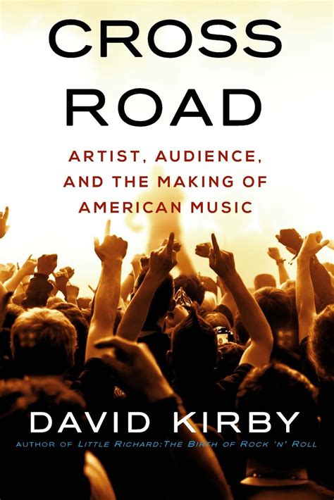 Crossroad Artist Audience and the Making of American Music Kindle Editon