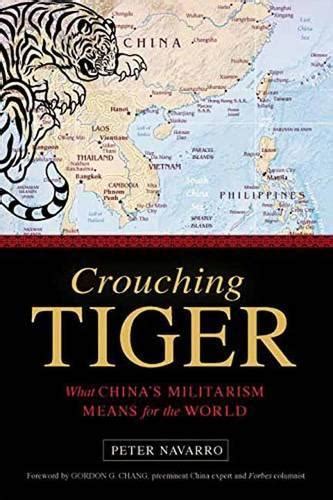 Crouching Tiger What China s Militarism Means for the World Reader