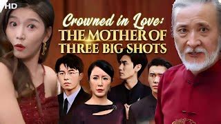 Crowned in Love: The Mother of Three Big Shots in 2025