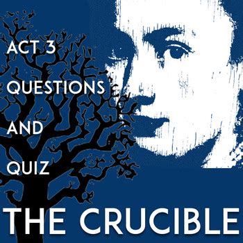 Crucible Act 3 Quiz Questions And Answers Reader