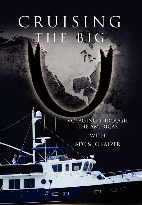 Cruising the Big U Voyaging Through the Americas Doc