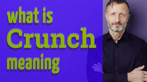 Crunched Meaning: Unveiling the Power of This Versatile Word in Business