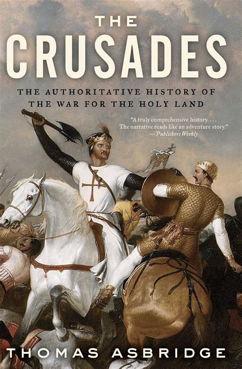 Crusades Authoritative History Holy Land Doc