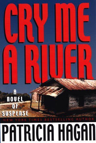 Cry Me a River A Novel of Suspense Reader