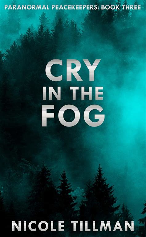 Cry in the Fog Paranormal Peacekeepers Volume 3 Epub