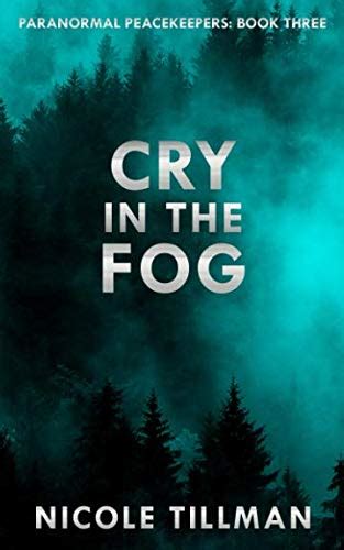 Cry in the Fog Paranormal Peacekeepers Volume 3 Epub