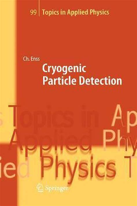 Cryogenic Particle Detection 1st Edition Doc