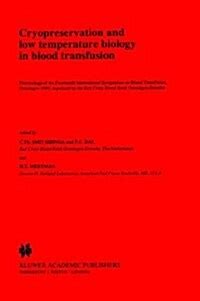 Cryopreservation and Low Temperature Biology in Blood Transfusion 1st Edition Epub