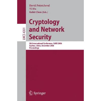 Cryptology and Network Security 5th International Conference Kindle Editon