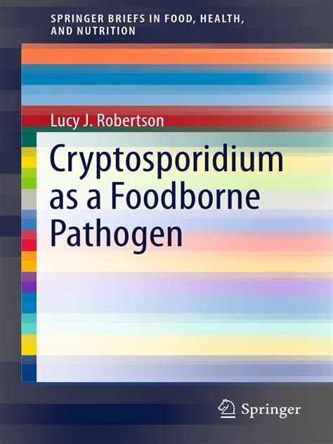 Cryptosporidium as a Foodborne Pathogen Kindle Editon