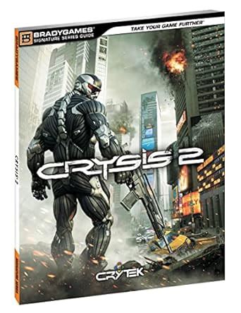 Crysis 2 Official Strategy Guide Bradygames Signature Guides Kindle Editon