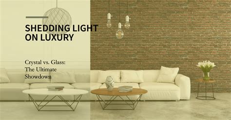 Crystal Lux: Unveiling the Allure of Crystal-Infused Lighting