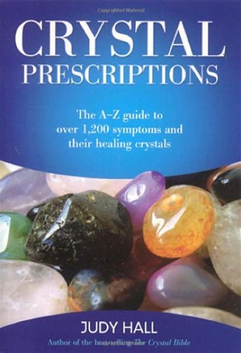 Crystal Prescriptions: The A-Z Guide to Over 1 Kindle Editon