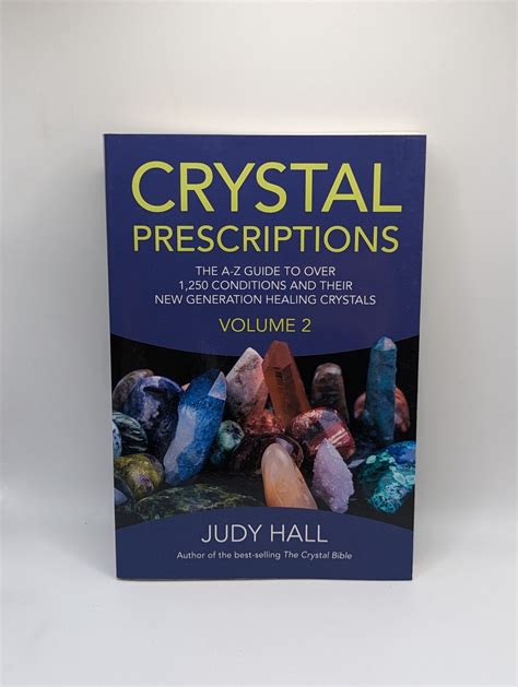 Crystal Prescriptions The A-Z Guide to Over 1250 Conditions and Their New Generation Healing Crystals Volume 2 PDF