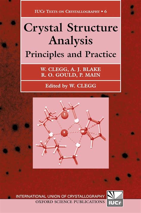 Crystal Structure Analysis: Principles and Practice (International Union of Crystallography) PDF