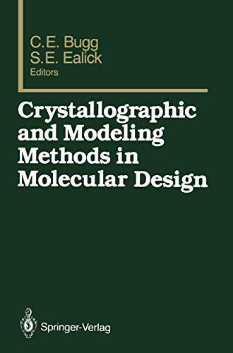 Crystallographic and Modeling Methods in Molecular Design PDF