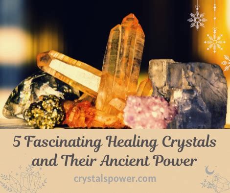 Crystals, the Ancient Healers