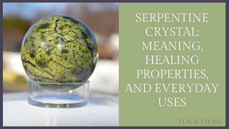 Crystals Serpentine: A Journey into the Heart of Mother Earth