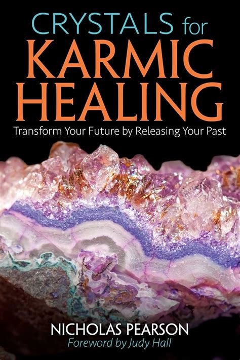 Crystals for Karmic Healing Transform Your Future by Releasing Your Past PDF