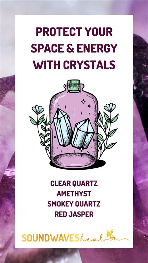 Crystals of Protection: Shielding Your Energy and Space