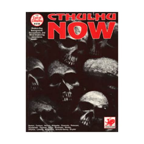 Cthulhu Now Modern Adventures and Background for Call of Cthulhu Roleplaying 3307 Epub