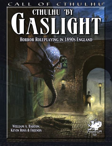 Cthulhu by Gaslight Horror Roleplaying in 1890s England Reader