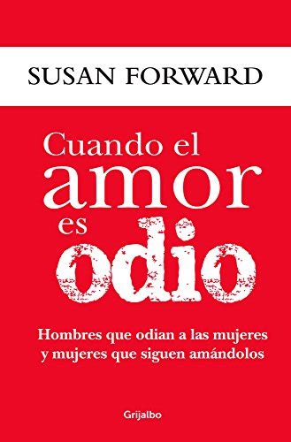 Cuando el amor es odio When Love is Hate Spanish Edition Doc