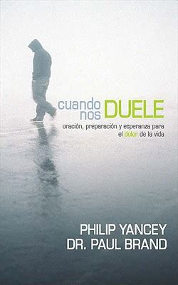 Cuando nos duele Oración preparación y esperanza para el dolor en la vida Spanish Edition Epub